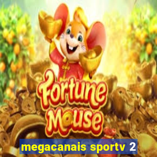 megacanais sportv 2